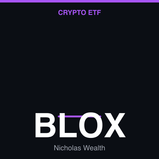 BLOX — Nicholas Crypto Income ETF