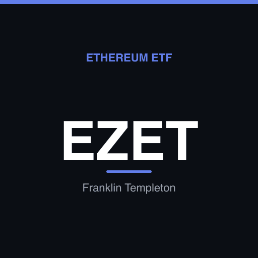 EZET — Franklin Ethereum ETF