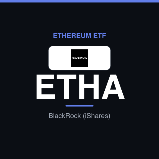 ETHA — iShares Ethereum Trust ETF