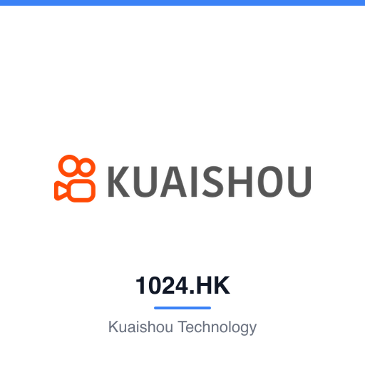 1024.HK — Kuaishou Technology